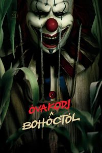 Óvakodj a bohóctól