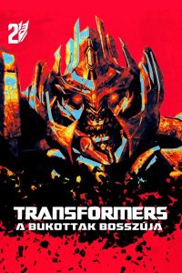 Transformers: A Bukottak bosszúja