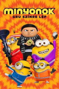 Minyonok: Gru színre lép
