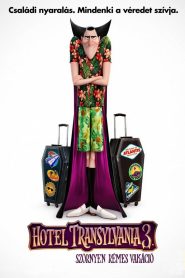 Hotel Transylvania 3. – Szörnyen rémes vakáció