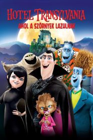 Hotel Transylvania – Ahol a szörnyek lazulnak