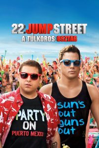 22 Jump Street – A túlkoros osztag